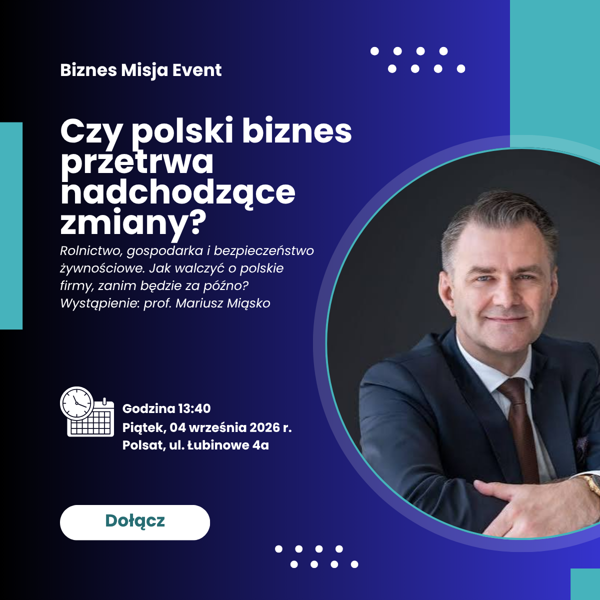 Prof. Mariusz Miąsko - Biznes Misja Event 8.0 - Czy polski biznes przetrwa nadchodzące zmiany