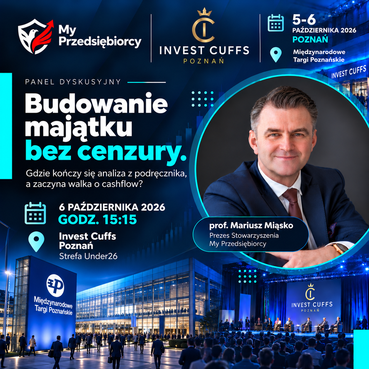 Prof. Mariusz Miąsko na Invest Cuffs Poznań – panel Budowanie majątku bez cenzury